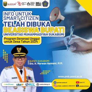 Simak !! Beasiswa Bupati di Universitas Muhammadiyah Sukabumi, Program Genarasi Unggul Untuk Desa