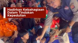 Hadirkan Kebahagian Dalam Tindakan Kepedulian