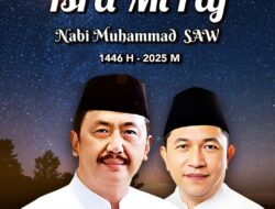 Bupati Dan Wakil Bupati Terpilih Kab Sukabumi Memperingati Isra & Mi’raj Nabi Muhammad SAW 1446 H – 2025 M