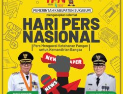 Pemerintah Kabupaten Sukabumi Mengucapkan Hari Pers Nasional