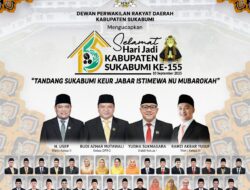 Selamat Hari Jadi Kabupaten Sukabumi Ke 155